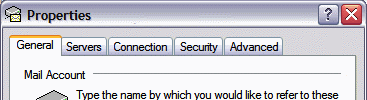 Your email account settings are split between 5 tabs: General, Servers, Connection, Security and Advanced.